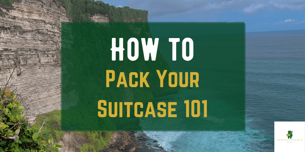 How to Pack Your Suitcase&nbsp;101